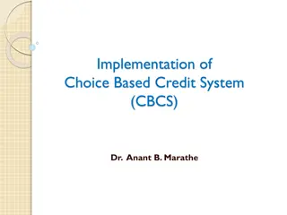 Implementation of Choice Based Credit System (CBCS) in Education