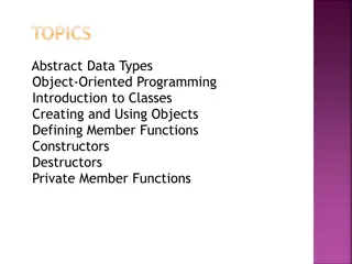 Introduction to Object-Oriented Programming and Data Abstraction