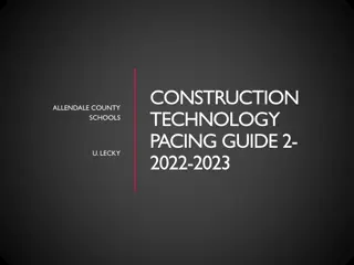 Construction Technology Pacing Guide 2022-2023 for Allendale County Schools