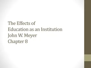 Effects of Education as an Institution: Insights from John W. Meyer