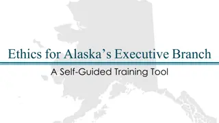 Ethics for Alaska's Executive Branch: Self-Guided Training Tool