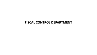 Fiscal Control Department Overview and Guidelines