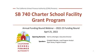 SB 740 Charter School Facility Grant Program 2022-23 Funding Round Overview