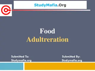 Food Adulteration: Causes, Methods, and Prevention