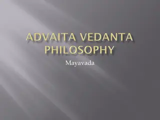 Maya in Advaita Vedanta Philosophy