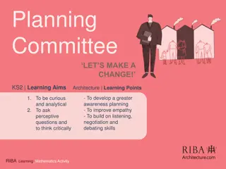 Planning Committee Activities: Building and Debating in the Town Plan