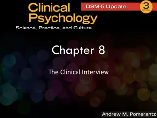 Essential Aspects of the Clinical Interview in Psychology