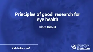 Principles of Good Research for Eye Health: A Comprehensive Overview