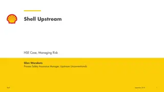 Managing Risk in Upstream Operations at Shell