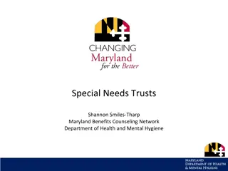 Special Needs Trusts for Benefits Preservation