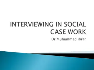 Understanding the Art of Interviewing in Social Work