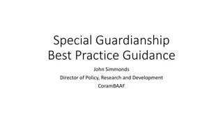 Evolution of Special Guardianship and Best Practices Guidance