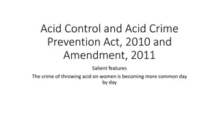 Acid Control and Crime Prevention Act 2010: Salient Features