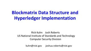 Blockchain Data Structures and Hyperledger Implementation