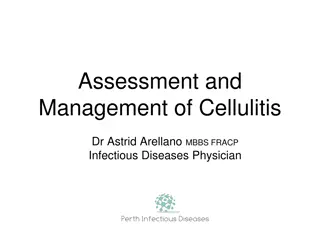 Assessment and Management of Cellulitis by Dr. Astrid Arellano