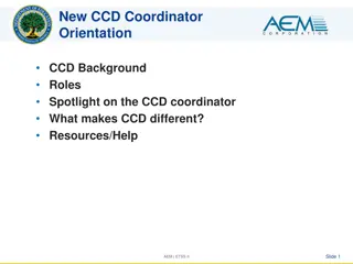 Understanding the Unique Aspects of CCD Data Coordination