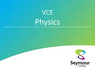 Explore VCE Physics at Seymour College