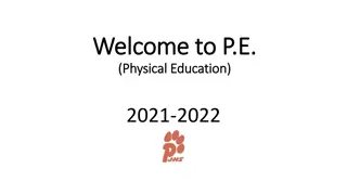 Physical Education Information for 2021-2022 School Year