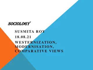 Westernization and Modernization: Comparative Views on Cultural Adoption