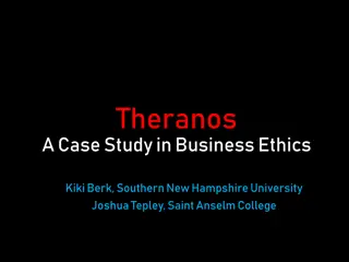 Ethical Dilemmas in the Theranos Case Study