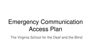 Enhancing Emergency Communication Access Plan at Virginia School for the Deaf and the Blind