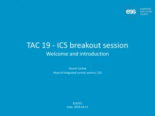 Overview of ICS Breakout Session at TAC-19