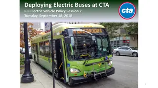 Advancing Electric Bus Deployment at CTA: A Comprehensive Overview