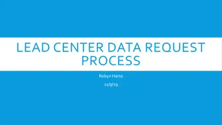 Data Request and Management Process Details