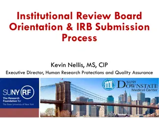 Institutional Review Board (IRB) and Quality Assurance Overview