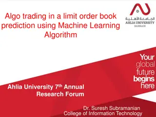 Machine Learning Framework for Algo Trading in Limit Order Book Prediction