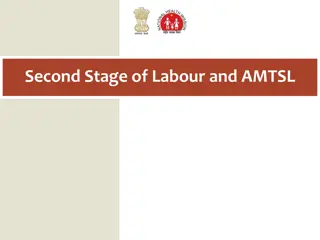 Managing Second Stage of Labour and AMTSL