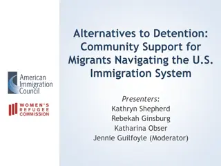 Enhancing Community Support for Migrants in the U.S. Immigration System