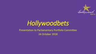 Hollywoodbets Presentation to Parliamentary Portfolio Committee on 24th October 2018