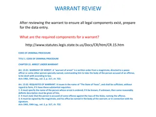 Essential Components of a Warrant: Legal Requirements and Data Entry Process