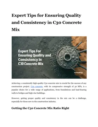 Expert Tips for Ensuring Quality and Consistency in C30 Concrete Mix