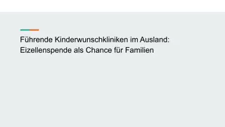 Führende Kinderwunschkliniken im Ausland_ Eizellenspende als Chance für Familien