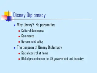 Disney Diplomacy: Cultural Influence and Political Objectives