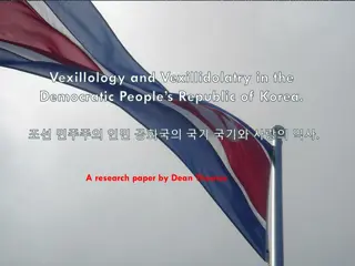 Vexillology and Vexillidolatry in the DPRK: Symbols and Symbolism