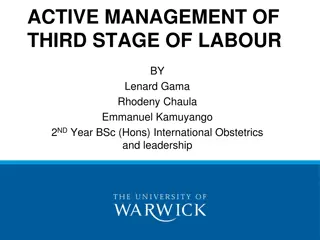 Active Management of Third Stage of Labour - Components and Procedures