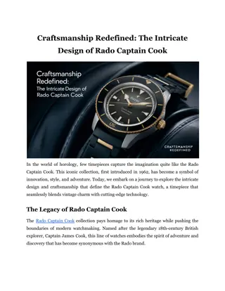 Craftsmanship Redefined: The Intricate Design of Rado Captain Cook