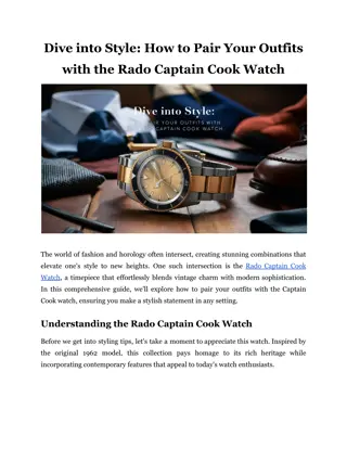 Dive into Style: How to Pair Your Outfits with the Rado Captain Cook Watch