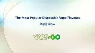 The Most Popular Disposable Vape Flavours Right Now