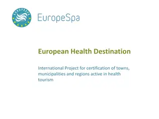 European Health Destination: Certification Project for Health Tourism