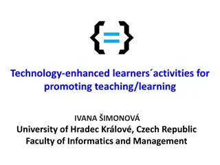 Technology-Enhanced Learners Activities for Teaching and Learning at University