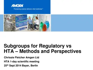 Challenges and Perspectives in Subgroup Analyses for Regulatory and HTA Methods