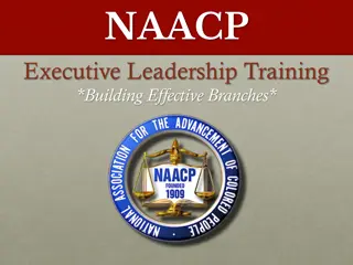 NAACP Executive Training and Branch Empowerment Overview