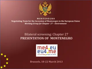 Montenegro EU Accession Negotiating Team for Chapter 27 Environment