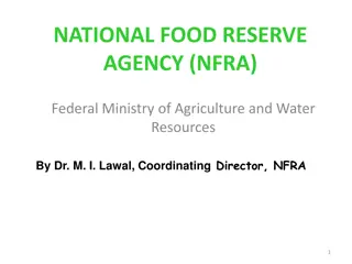 National Food Reserve Agency (NFRA): Enhancing Food Security in Nigeria