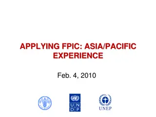 Applying FPIC: Asia Pacific Experience