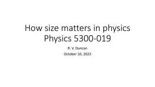 Exploring the Impact of Size in Physics